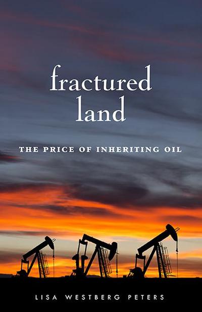 Fractured Land (eBook, EPUB) - Lisa Westberg Peters