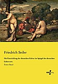 Die Entwicklung der deutschen Kultur im Spiegel de