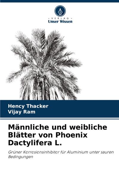 Männliche und weibliche Blätter von Phoenix Dactylifera L.