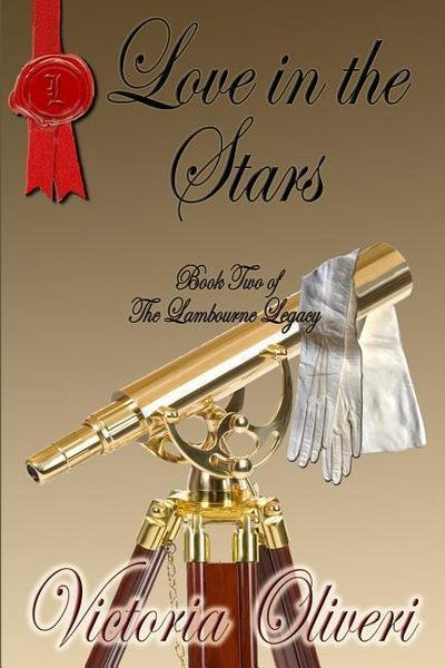 Love in the Stars (The Lambourne Legacy, #2)