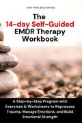 The 14-day Self-Guided EMDR Therapy Workbook
