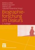 Biographieforschung im Diskurs