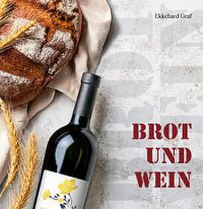 Brot und Wein