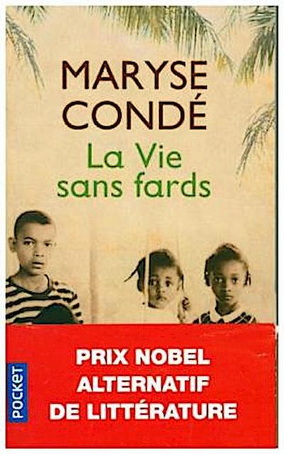 La vie sans fards