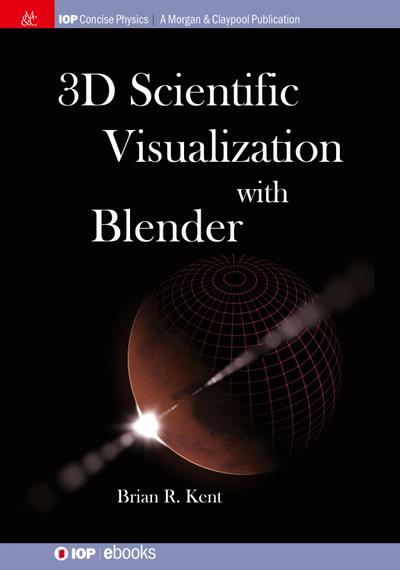 3D Scientific Visualization with Blender