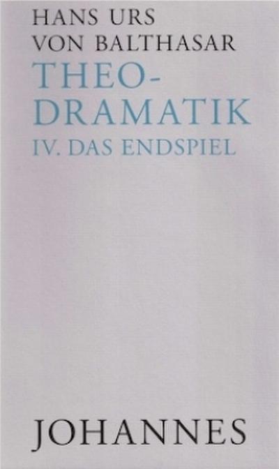 Theodramatik 4 - Endspiel
