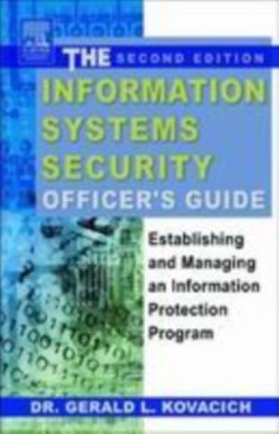 Information Systems Security Officer’s Guide