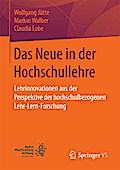 Das Neue in der Hochschullehre
