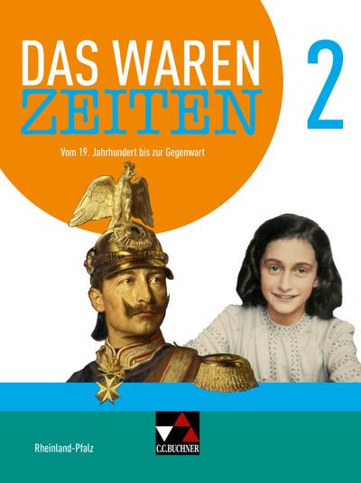 Das waren Zeiten Neu 2 Schülerband Rheinland-Pfalz