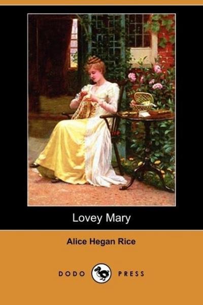 Lovey Mary (Dodo Press)
