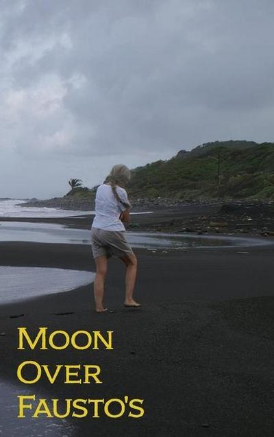 Moon Over Fausto’s: A Short Fat Novel of Manners in the Land of Oz