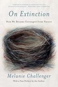 On Extinction: How We Became Estranged from Nature