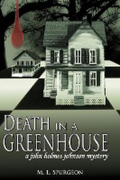 Death in a Green House