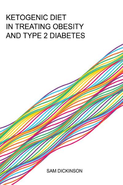 Ketogenic Diet in Treating Obesity  And Type 2 Diabetes