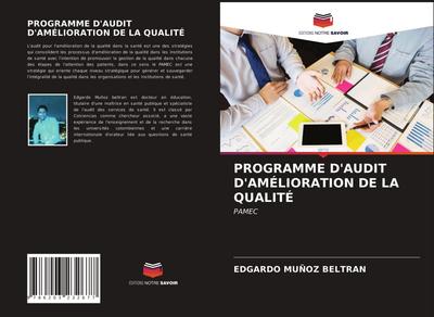 PROGRAMME D’AUDIT D’AMÉLIORATION DE LA QUALITÉ