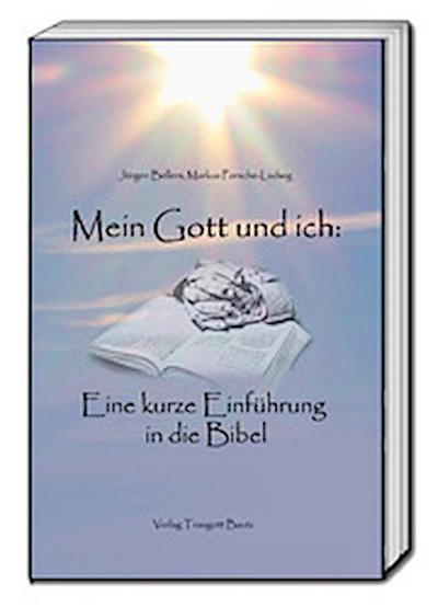 Mein Gott und ich: