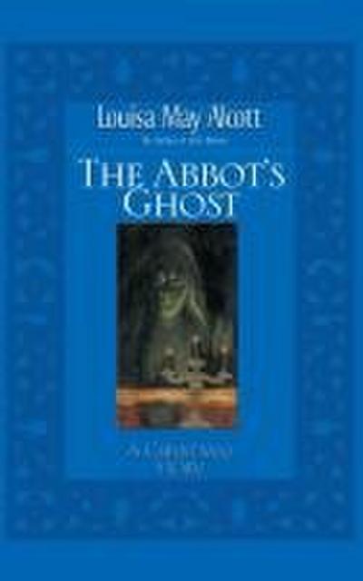Abbot’s Ghost