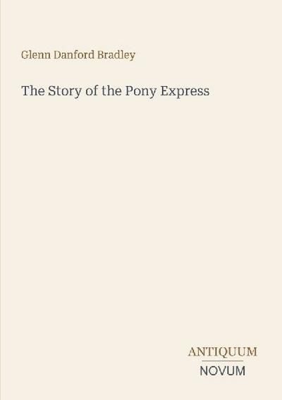 The Story of the Pony Express