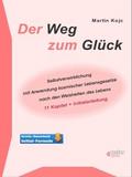 Der Weg zum Glück