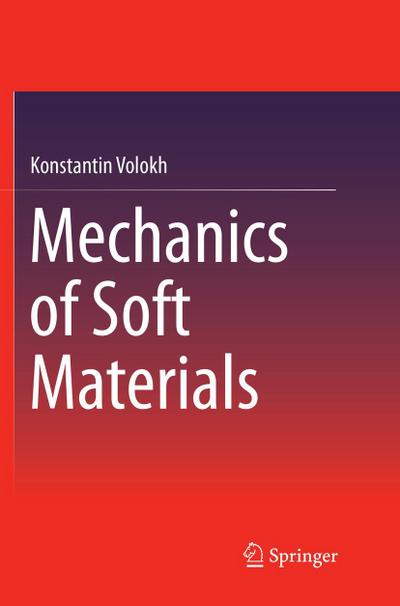 Mechanics of Soft Materials