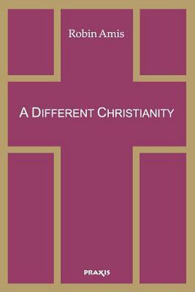 A Different Christianity