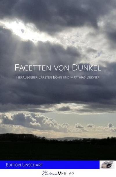 Facetten von Dunkel