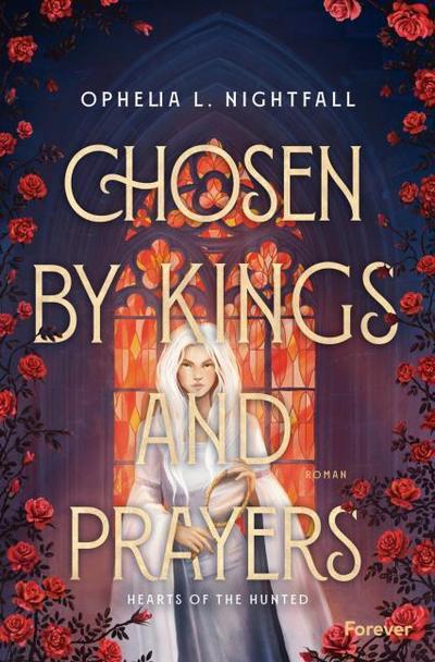Chosen by Kings and Prayers