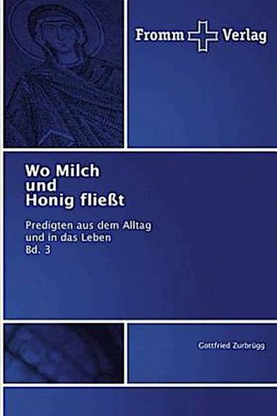 Wo Milch und Honig fließt