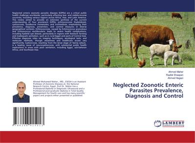 Neglected Zoonotic Enteric Parasites Prevalence, Diagnosis and Control