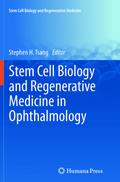 Stem Cell Biology and Regenerative Medicine in Ophthalmology