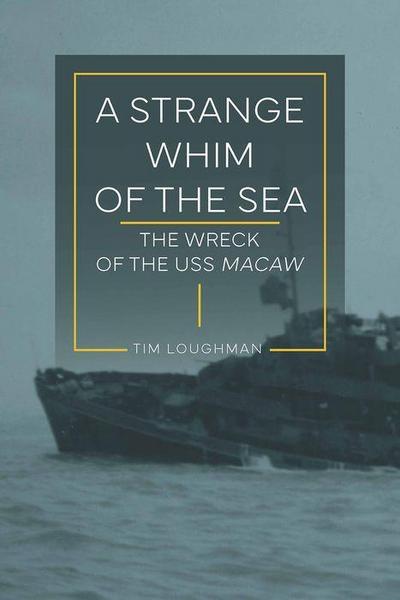 A Strange Whim of the Sea