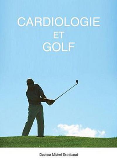 Cardiologie et Golf