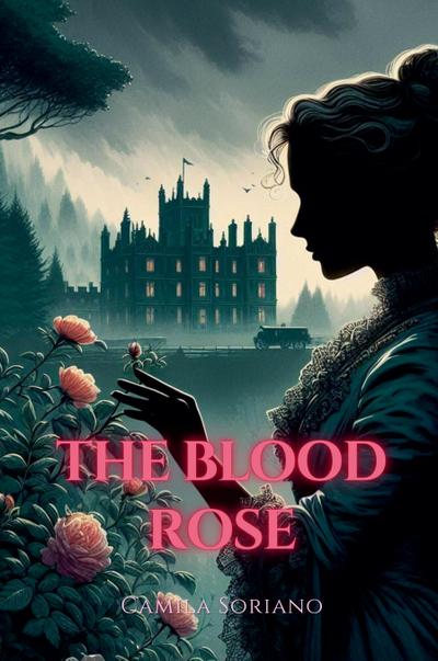 The Blood Rose