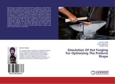 Simulation Of Hot Forging For Optimizing The Preform Shape
