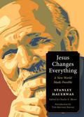 Jesus Changes Everything