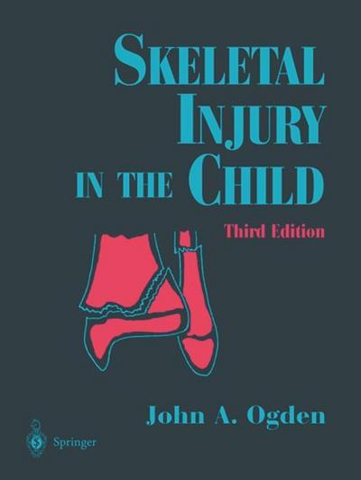 Skeletal Injury in the Child
