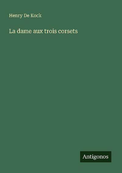 La dame aux trois corsets