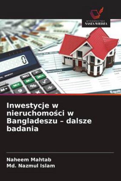 Inwestycje w nieruchomo¿ci w Bangladeszu - dalsze badania