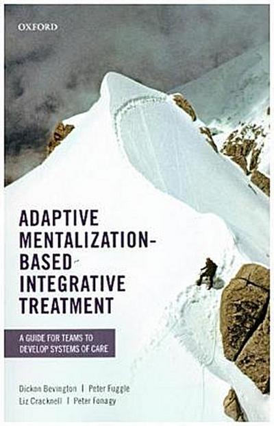 Adaptive Mentalization-Based Integrative Treatment