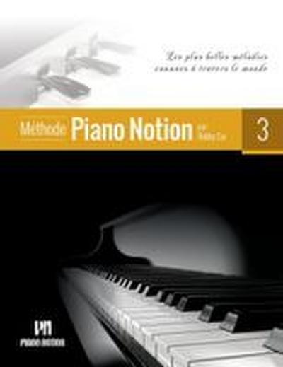 Méthode Piano Notion Volume 3