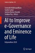 AI to Improve e-Governance and Eminence of Life