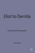 Eliot to Derrida