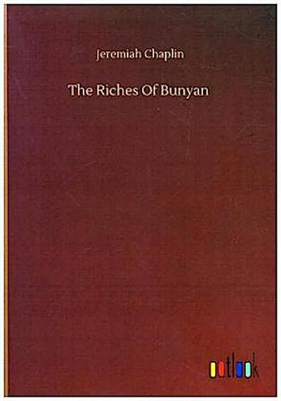 The Riches Of Bunyan