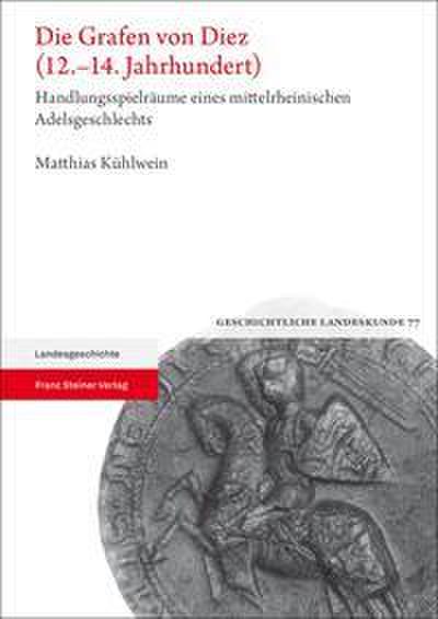 Die Grafen von Diez (12.-14. Jahrhundert)