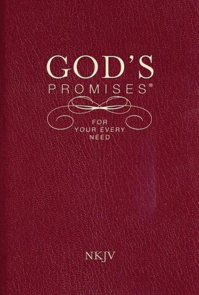God’s Promises for Your Every Need, NKJV