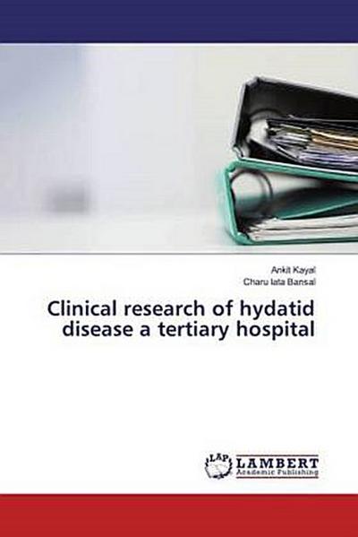 Clinical research of hydatid disease a tertiary hospital