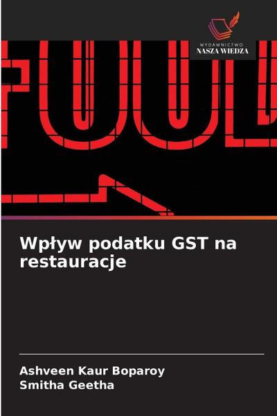 Wp¿yw podatku GST na restauracje