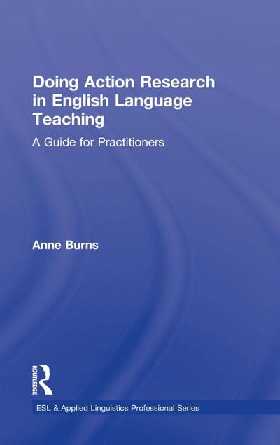 Doing Action Research in English Language Teaching