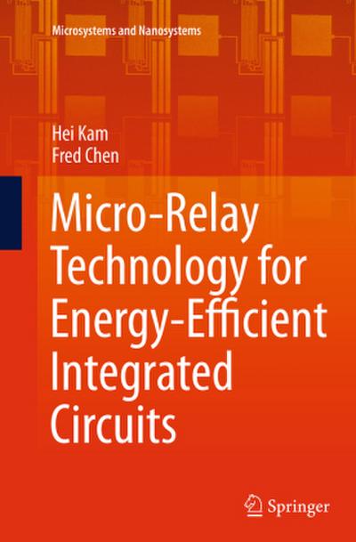 Micro-Relay Technology for Energy-Efficient Integrated Circuits