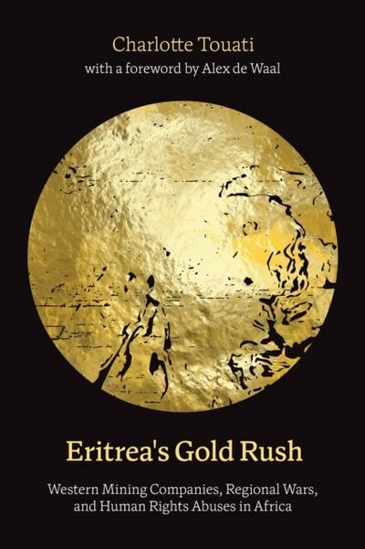 Eritrea’s Gold Rush